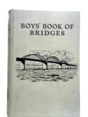 Seller image for Boys' Book of Bridges. for sale by World of Rare Books