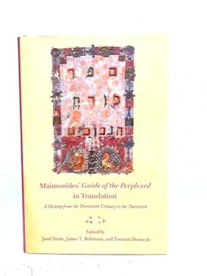 Image du vendeur pour Maimonides' "Guide of the Perplexed" in Translation: A History from the Thirteenth Century to the Twentieth mis en vente par World of Rare Books