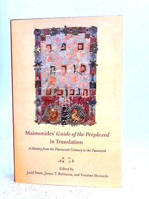 Image du vendeur pour Maimonides' "Guide of the Perplexed" in Translation: A History from the Thirteenth Century to the Twentieth mis en vente par World of Rare Books