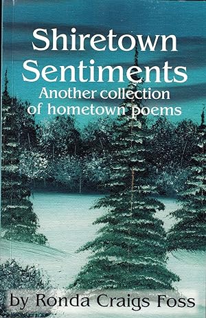 Shiretown Sentiments - Another Collection of Hometown Poems - SIGNED