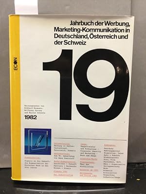 Imagen del vendedor de Jahrbuch der Werbung 1982 Bd. 19. Marketing-Kommunikation in Deutschland, sterreich und der Schweiz. a la venta por Kepler-Buchversand Huong Bach