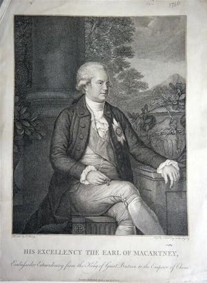 Seller image for ENGRAVING - HIS EXCELLENCY THE EARL OF MACARTNEY EMBASSADOR EXTRAORDINARY FROM THE KING OF GREAT BRITAIN TO THE EMPEROR OF CHINA for sale by Luis Porretta Fine Arts