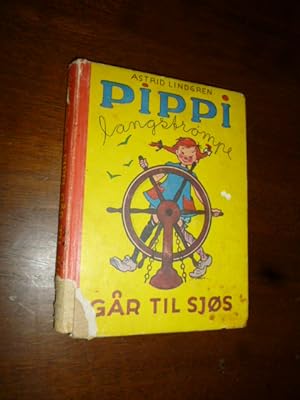 Bild des Verkufers fr Pippi Langstrompe Gar til Sjos (Pippi in the South Seas) zum Verkauf von Gargoyle Books, IOBA