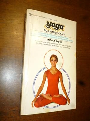 Yoga for Americans: A Complete Six Weeks' Course for Home Practice