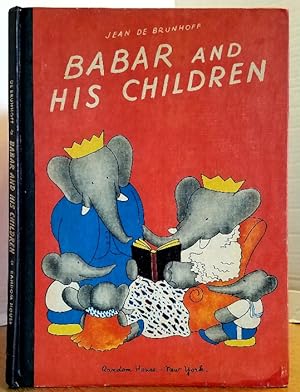 Imagen del vendedor de BABAR AND HIS CHILDREN a la venta por MARIE BOTTINI, BOOKSELLER