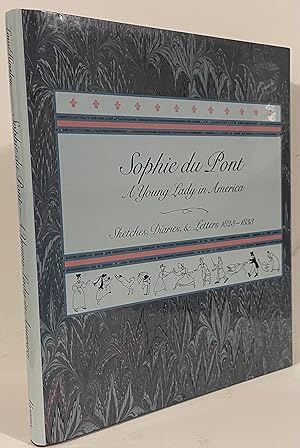 Seller image for Sophia du Pont: A Young Lady in America for sale by Wordbank Books