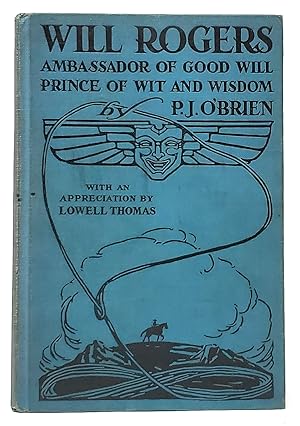 Seller image for [Salesman's Dummy] Will Rogers: Ambassador of Good Will Prince of Wit and Wisdom for sale by Underground Books, ABAA