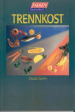 Seller image for Trennkost for sale by ANTIQUARIAT Franke BRUDDENBOOKS