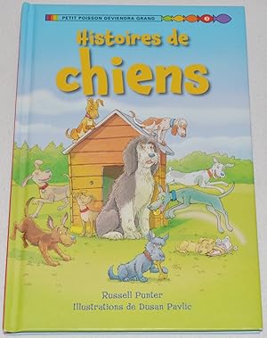 Histoires de Chiens (Petit Poisson Deviendra Grand; Niveau 3)