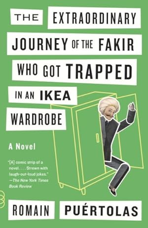 Imagen del vendedor de Extraordinary Journey of the Fakir Who Got Trapped in an Ikea Wardrobe a la venta por GreatBookPricesUK