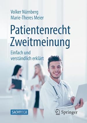 Immagine del venditore per Patientenrecht Zweitmeinung venduto da BuchWeltWeit Ludwig Meier e.K.