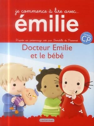 je commence à lire avec Emilie Tome 7 : docteur Emilie et le bébé ; niveau CP