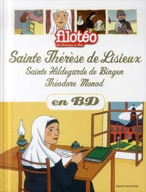 filotéo - les chercheurs de Dieu Tome 25 : Sainte Thérèse de Lisieux, Sainte Hildegarde de Bingen...