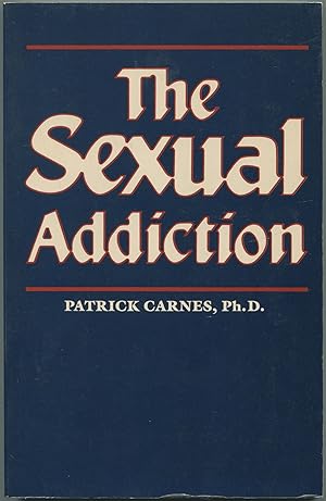 Bild des Verkufers fr The Sexual Addiction zum Verkauf von Between the Covers-Rare Books, Inc. ABAA