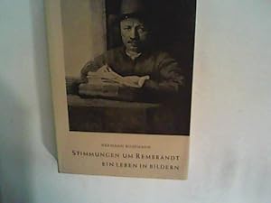 Seller image for Stimmungen um Rembrandt. Ein Leben in Bildern. for sale by ANTIQUARIAT FRDEBUCH Inh.Michael Simon