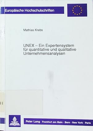 Bild des Verkufers fr UNEX. ein Expertensystem fr quantitative und qualitative Unternehmensanalysen. zum Verkauf von Antiquariat Bookfarm
