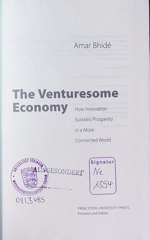 Bild des Verkufers fr The venturesome economy. how innovation sustains prosperity in a more connected world. zum Verkauf von Antiquariat Bookfarm