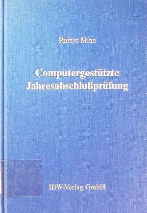 Imagen del vendedor de Computergesttzte Jahresabschluprfung. a la venta por Antiquariat Bookfarm