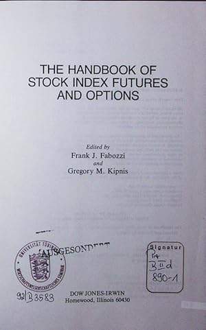 Bild des Verkufers fr The handbook of stock index futures and options. zum Verkauf von Antiquariat Bookfarm