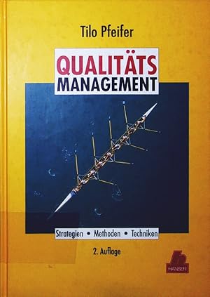 Bild des Verkufers fr Qualittsmanagement. Strategien, Methoden, Techniken, mit 3 Tab. zum Verkauf von Antiquariat Bookfarm