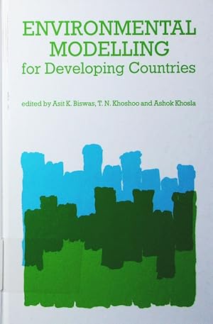 Bild des Verkufers fr Environmental modelling for developing countries. zum Verkauf von Antiquariat Bookfarm
