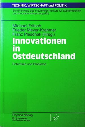 Bild des Verkufers fr Innovationen in Ostdeutschland. Potentiale und Probleme , mit 68 Tabellen. zum Verkauf von Antiquariat Bookfarm