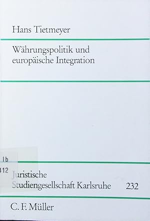 Bild des Verkufers fr Whrungspolitik und europische Integration. zum Verkauf von Antiquariat Bookfarm