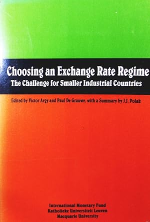 Imagen del vendedor de Choosing an exchange rate regime. the challenge for smaller industrial countries. a la venta por Antiquariat Bookfarm