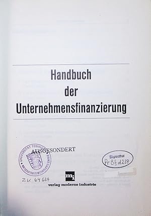 Bild des Verkufers fr Handbuch der Unternehmensfinanzierung. zum Verkauf von Antiquariat Bookfarm