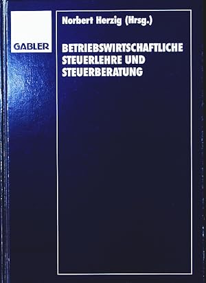 Seller image for Betriebswirtschaftliche Steuerlehre und Steuerberatung. Gerd Rose zum 65. Geburtstag. for sale by Antiquariat Bookfarm