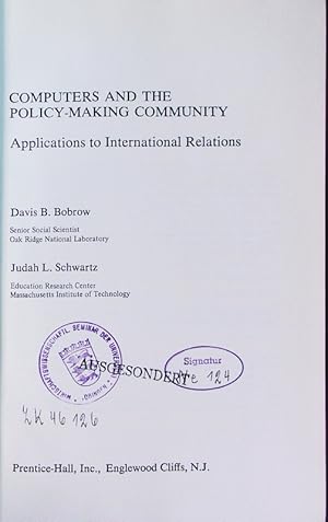 Seller image for Computers and the policy-making community. applications to international relations. for sale by Antiquariat Bookfarm