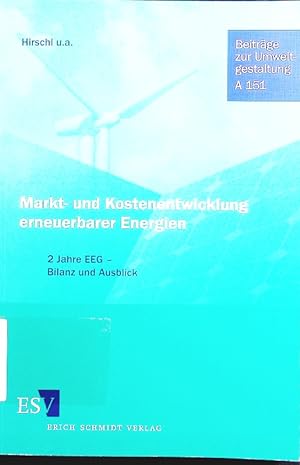 Seller image for Markt- und Kostenentwicklung erneuerbarer Energien. 2 Jahre EEG - Bilanz und Ausblick. for sale by Antiquariat Bookfarm