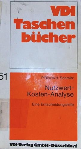 Bild des Verkufers fr Nutzwert-Kosten-Analyse. eine Entscheidungshilfe. zum Verkauf von Antiquariat Bookfarm