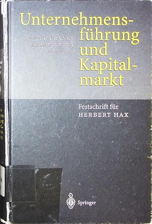 Seller image for Unternehmensfhrung und Kapitalmarkt. Festschrift fr Herbert Hax. for sale by Antiquariat Bookfarm