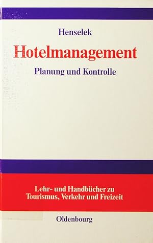 Bild des Verkufers fr Hotelmanagement. Planung und Kontrolle. zum Verkauf von Antiquariat Bookfarm