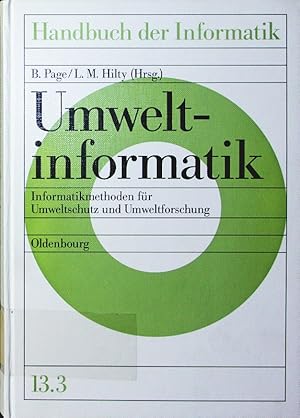 Immagine del venditore per Handbuch der Informatik. die umfassende Darstellung der Informatik in Einzelbnden. - 13,3. Umweltinformatik. venduto da Antiquariat Bookfarm