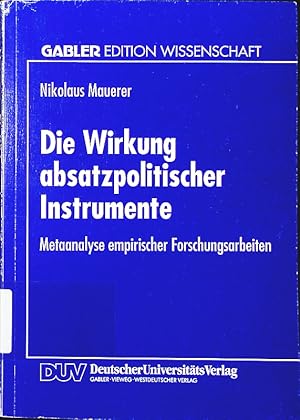 Immagine del venditore per Die Wirkung absatzpolitischer Instrumente. Metaanalyse empirischer Forschungsarbeiten. venduto da Antiquariat Bookfarm