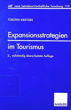 Seller image for Expansionsstrategien im Tourismus. Marktanalyse und Strategiebausteine fr mittelstndische Reiseveranstalter. for sale by Antiquariat Bookfarm