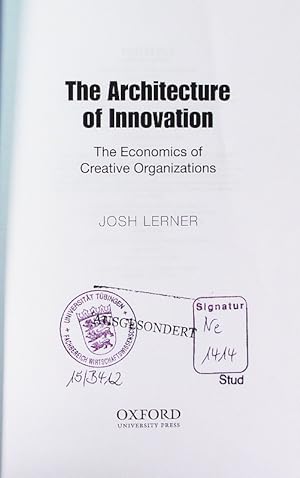 Imagen del vendedor de The architecture of innovation. the economics of creative organizations. a la venta por Antiquariat Bookfarm