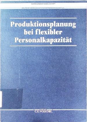 Seller image for Produktionsplanung bei flexibler Personalkapazitt. for sale by Antiquariat Bookfarm