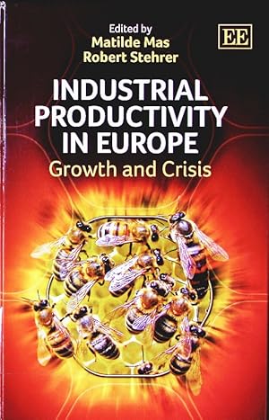 Seller image for Industrial productivity in Europe. growth and crisis. for sale by Antiquariat Bookfarm
