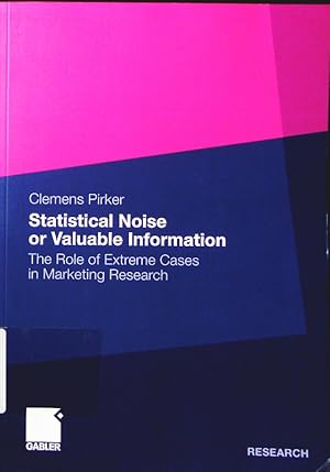 Bild des Verkufers fr Statistical noise or valuable information. the role of extreme cases in marketing research. zum Verkauf von Antiquariat Bookfarm