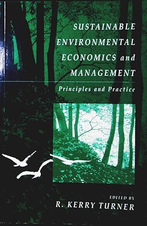 Bild des Verkufers fr Sustainable environmental economics and management. principles and practice. zum Verkauf von Antiquariat Bookfarm