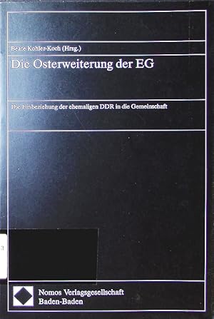 Immagine del venditore per Die Osterweiterung der EG. die Einbeziehung der ehemaligen DDR in die Gemeinschaft. venduto da Antiquariat Bookfarm