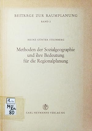 Seller image for Methoden der Sozialgeographie und ihre Bedeutung fuer die Regionalplanung. for sale by Antiquariat Bookfarm