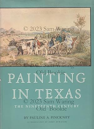 Imagen del vendedor de Painting in Texas : the nineteenth century a la venta por Old Bookie