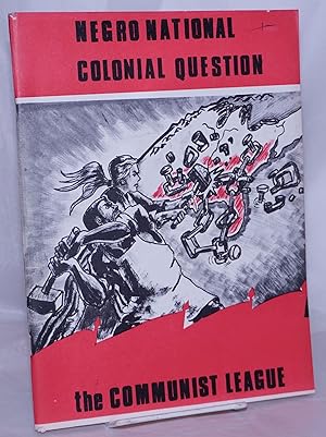 Negro National colonial question