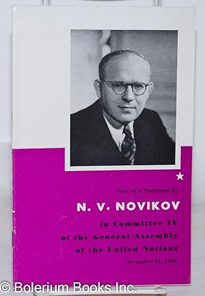 Imagen del vendedor de Text of a Statement by N.V. Novikov in Committee IV of the General Assembly of the United Nations November 11, 1946 a la venta por Bolerium Books Inc.