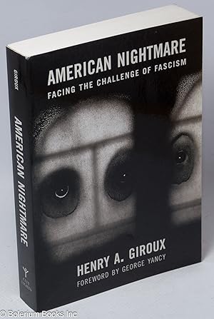 American Nightmare; Facing the Challenge of Fascism