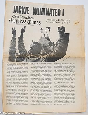 Seller image for San Francisco Express Times, vol. 1, #32, August 28, 1968: Jackie Nominated! Rebellion at Ft.Hood. Chicago Report for sale by Bolerium Books Inc.